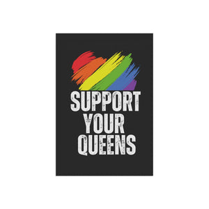 Support Your Queens Drag Queen Garden Flag Drag is Not A Crime Garden Banner LBGT Garden Flag Political Garden Gay Rights Banner Home Decor