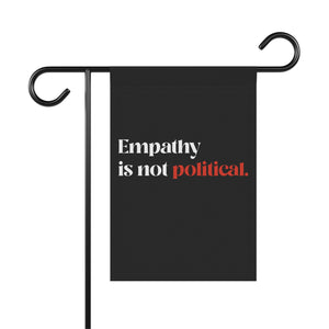 Empathy is Not Political Garden Flag Protest Flag Free Palestine Garden Banner Political Social Justice Anti Apartheid Home Decor