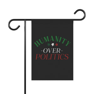 Humanity over Politics Garden Flag Anti Apartheid Protest Flag Free Palestine Garden Banner Political Home Decor Social Justice Human Rights