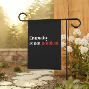 Empathy is Not Political Garden Flag Protest Flag Free Palestine Garden Banner Political Social Justice Anti Apartheid Home Decor