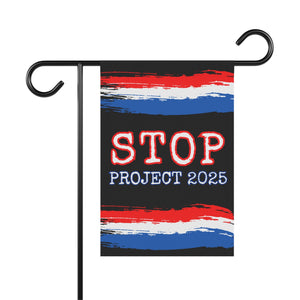 Stop Project 2025 Yard Sign Vote Blue Garden Banner Project 2025 Sign Election 2024 Political Banner Anti Trump Sign Democrat Yard Flag