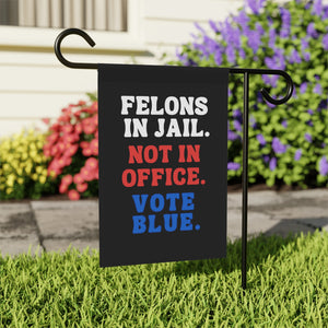 Vote Blue Felons In Jail Not In Office Garden Flag Anti Trump Garden Banner Election 2024 Political Liberal Flag Democrat Flag Home Decor