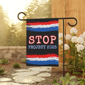 Stop Project 2025 Yard Sign Vote Blue Garden Banner Project 2025 Sign Election 2024 Political Banner Anti Trump Sign Democrat Yard Flag