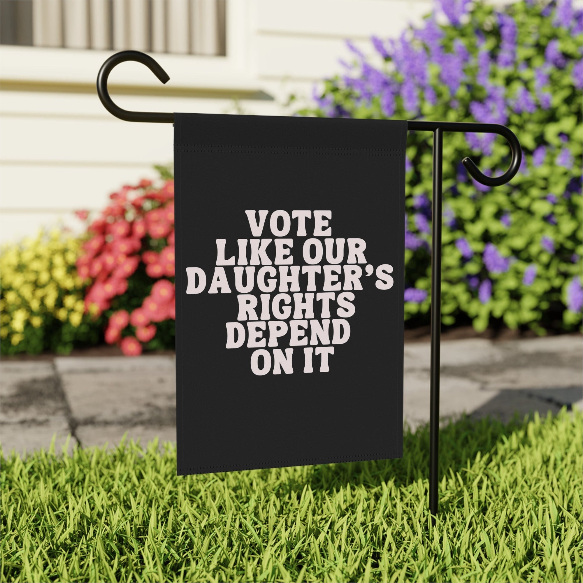 Vote Like Our Daughter's Rights Depend on It Biden Harris Garden Flag Anti Trump Garden Banner Vote Political Liberal Flag Biden Harris 2024