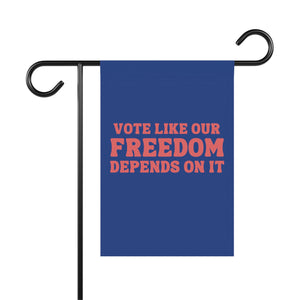 Vote Like Our Freedom Depends on It Democrat Garden Flag Anti Trump Garden Banner Vote Blue Political Liberal Flag Kamala Harris 2024