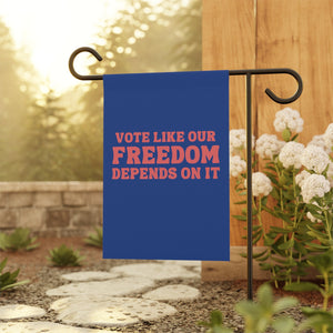 Vote Like Our Freedom Depends on It Democrat Garden Flag Anti Trump Garden Banner Vote Blue Political Liberal Flag Kamala Harris 2024