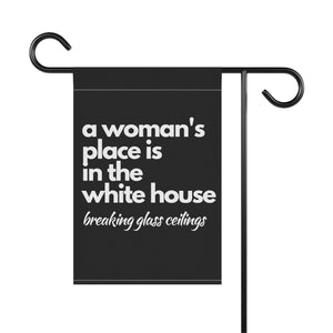 A Woman's Place is in the White House Kamala 2024 Garden Flag Anti Trump Garden Banner Vote Blue Democrat Political Flag Madam President