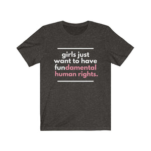 Girls Just Want to Have Fundamental Human Rights
