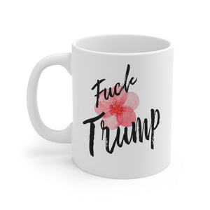 Fuck trump mug