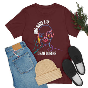 God Save The Drag Queens Shirt LGBT Gay Rights Shirt