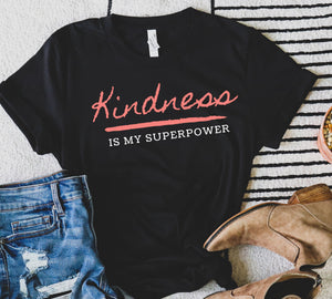 Kindness  is my superpower