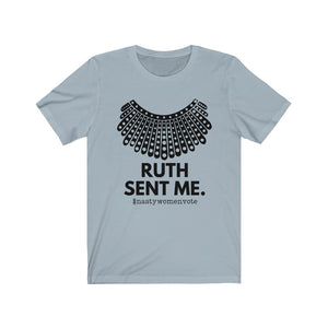 Ruth Sent Me #Nastywomenvote