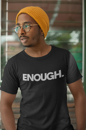Enough/Black Lives Matter Shirt /Black Lives Matter Ally Support /Enough is Enough Unisex Civil Rights BLM Activism Protest Shirt Plus Size