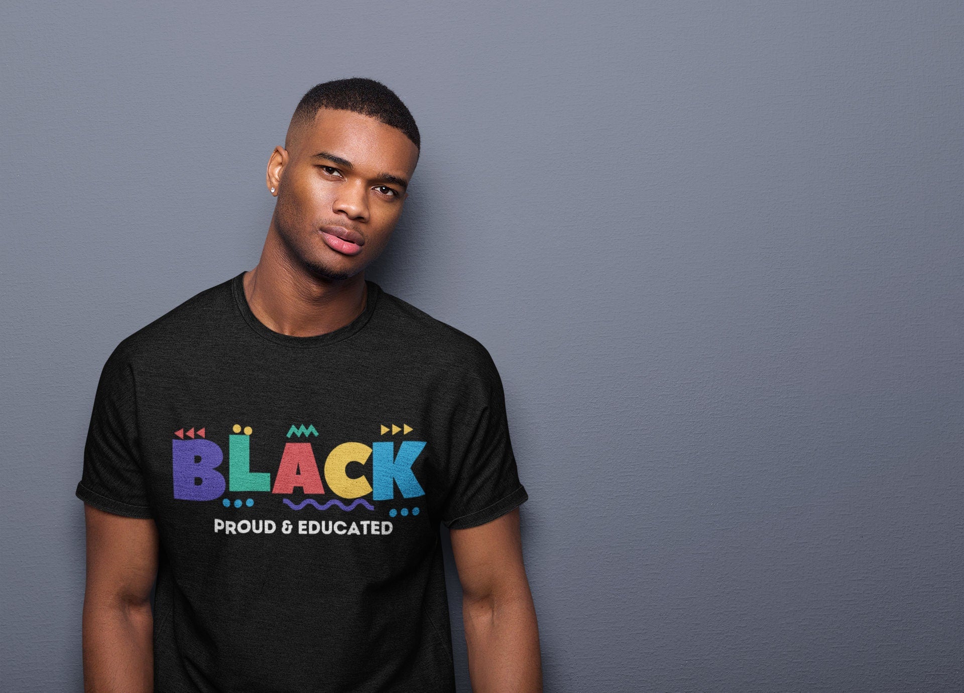 Black Proud and Educated Shirt, Proud Black Unisex T-Shirt, Black Lives Matter, African American TShirt, Melanin Shirt