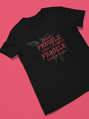 Not fragile like a flower fragile like a bomb t shirt Shirt for Womens Rights & Feminist shirt Feminism Gift for Her plus size available