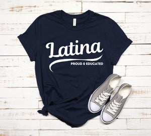 Latina Shirts Educated Latina Tshirt Latina Graduation Shirt Latina AF Shirt for Women Graphic Tee Phenomenally Latina Power Gifts