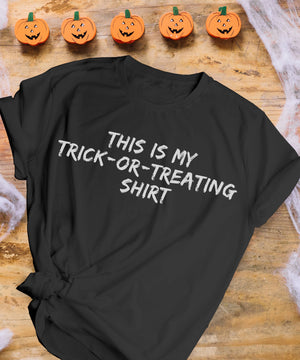 Trick or Treat Shirt Halloween Shirt Funny Halloween shirt Halloween Party Halloween Costume
