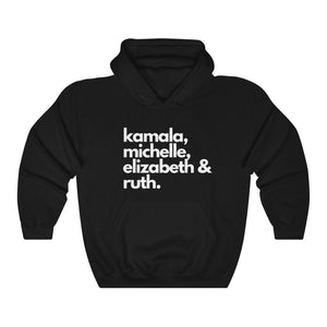 Kamala, Michelle, Elizabeth, & Ruth Hoodie Badass Feminist Political Icon Kamala For The People, Kamala Shirt, RBG Hoodie Plus