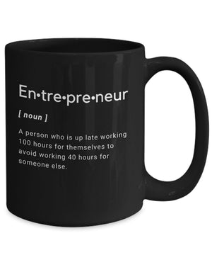 Entrepreneur boss man boss lady ceo hustle self made coffee cup mug