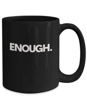 Blm coffee mug black lives matter mug enough is enough blm ally mug coffee cup