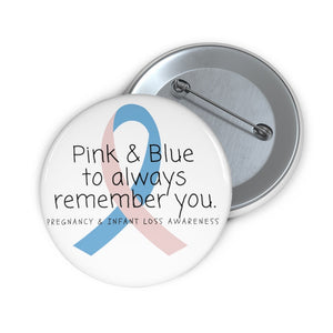Pregnancy and Infant Loss Awareness Pin Pink Blue Rainbow Miscarriage Stillbirth In October We Wear Awareness Month Pin Button