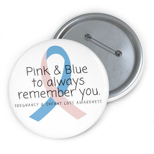 Pregnancy and Infant Loss Awareness Pin Pink Blue Rainbow Miscarriage Stillbirth In October We Wear Awareness Month Pin Button