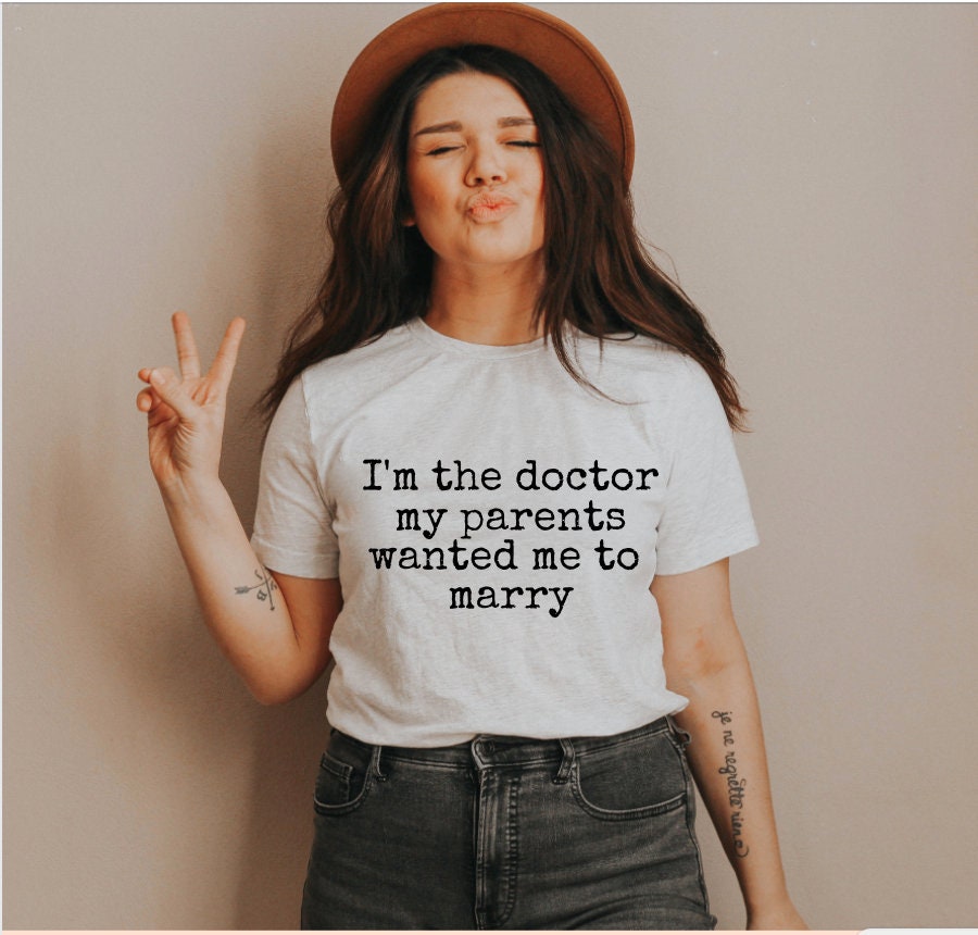 Doctor Shirt Woman Doctor Gift for Woman Doctor Shirt Feminist Shirt Women Empowerment Shirt Boss Babe Profession Future Doctor Shirt