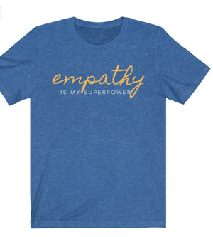 Empath Shirt Empathy is my superpower shirt Psychic Empath Shirt Kindness tee shirt/Be Kind shirt/Chakras shirt/Yoga Shirt/Meditation Shirt
