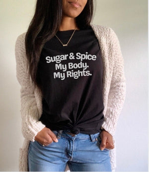 My Body My Choice Feminist Shirt Feminism Shirt Social Justice Shirt Human Rights Shirt Activist Shirt Pro Choice Liberal Shirt Roe v. Wade