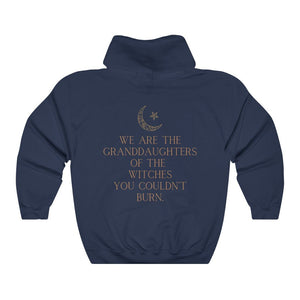 We Are the Granddaughters of the Witches You Could Not Burn Trendy Hoodie Witchy Clothes Witchy Shirt Occult Clothing Mystical Hoodie