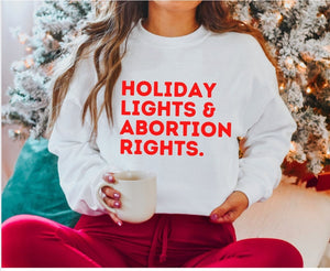 Feminist Sweater Feminist Sweatshirt Abortion Feminist shirt Reproductive Rights Crew Neck Sweatshirt Feminist Christmas Human Rights Shirt