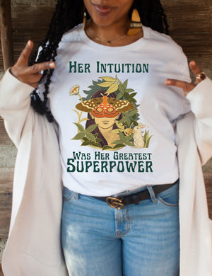 Her Intuition Was Her Greatest Superpower Feminist shirt Butterfly Mystical shirt Ethereal Cottagecore shirt Feminism Shirt Spiritual Shirt
