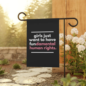 Girls Just Want to Have Fundamental Human Rights Flag Pro Choice Garden Flag Feminist Flag Womens Rights Flag Reproductive Rights Banner