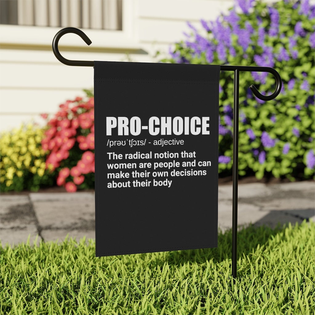 Pro Choice Garden Flag Womens Rights Are Human Rights Flag Feminist Flag My Body My Choice Flag Reproductive Rights Flag Garden Banner