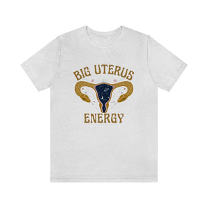 Big Uterus Energy Feminist Shirt Dont Tread on Me My Body My Choice Womens Rights Protest Shirt Pro Roe v Wade Shirt Big Dick Energy GRL PWR
